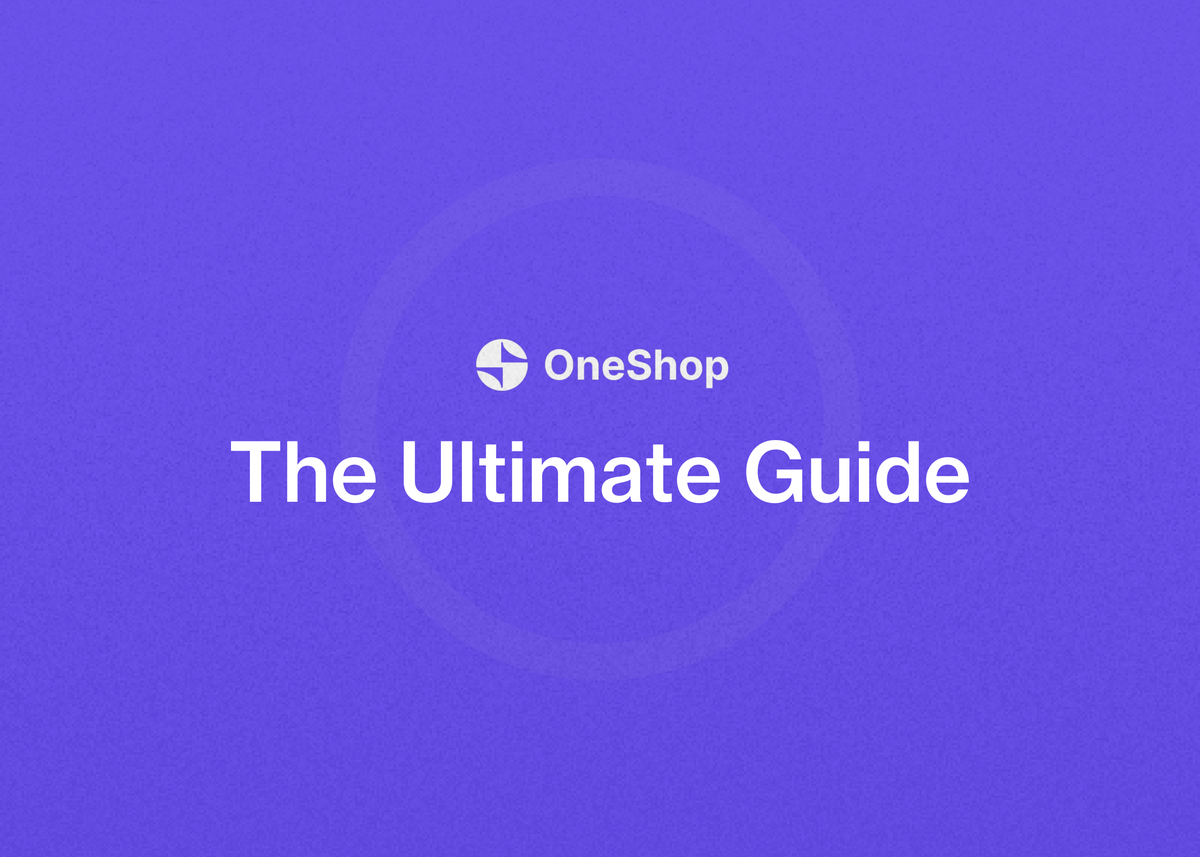 The Ultimate Guide To OneShop
