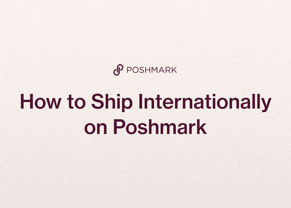 How to Ship Internationally on Poshmark