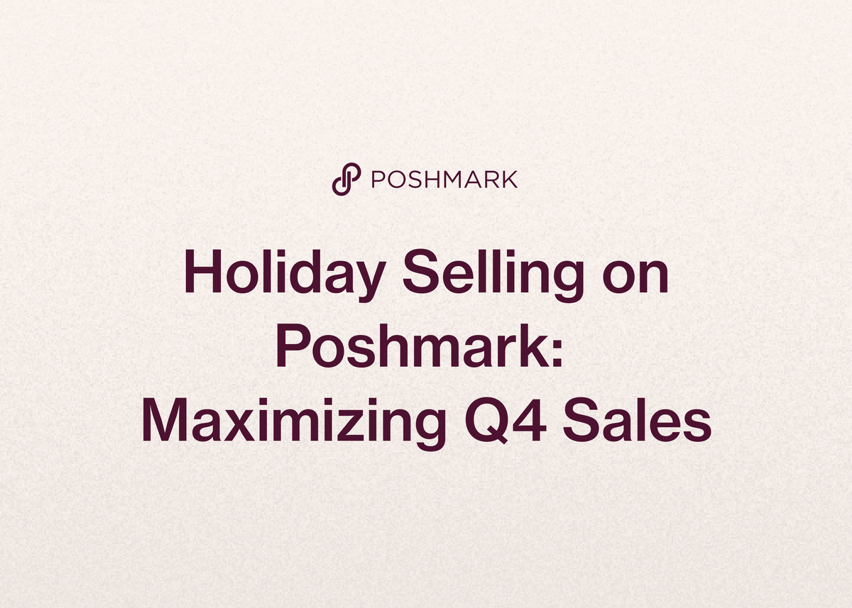 Holiday Selling on Poshmark: Maximizing Q4 Sales