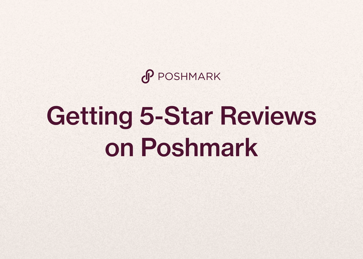 Getting 5-Star Reviews on Poshmark