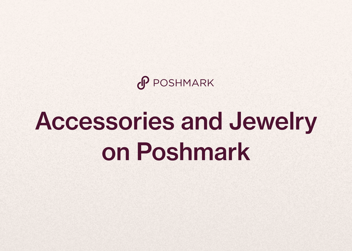 Accessories and Jewelry on Poshmark