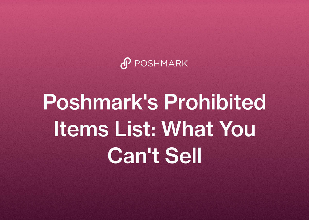 Poshmark's Prohibited Items List: What You Can't Sell