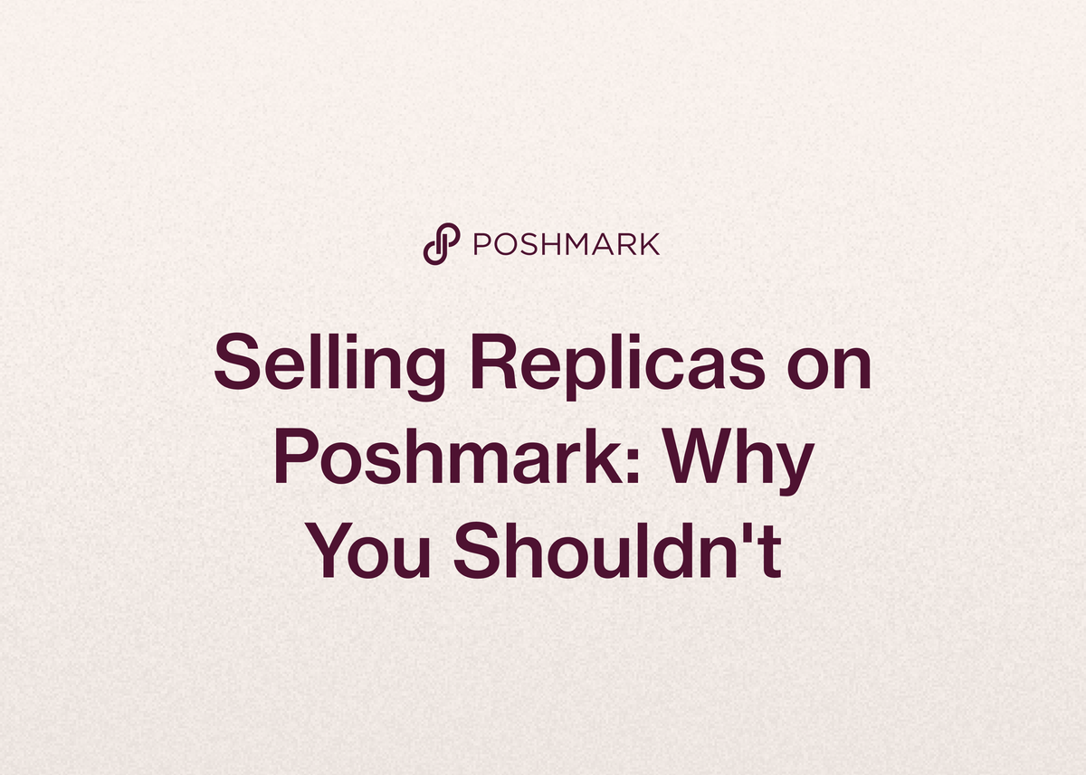 Selling Replicas on Poshmark: Why You Shouldn't