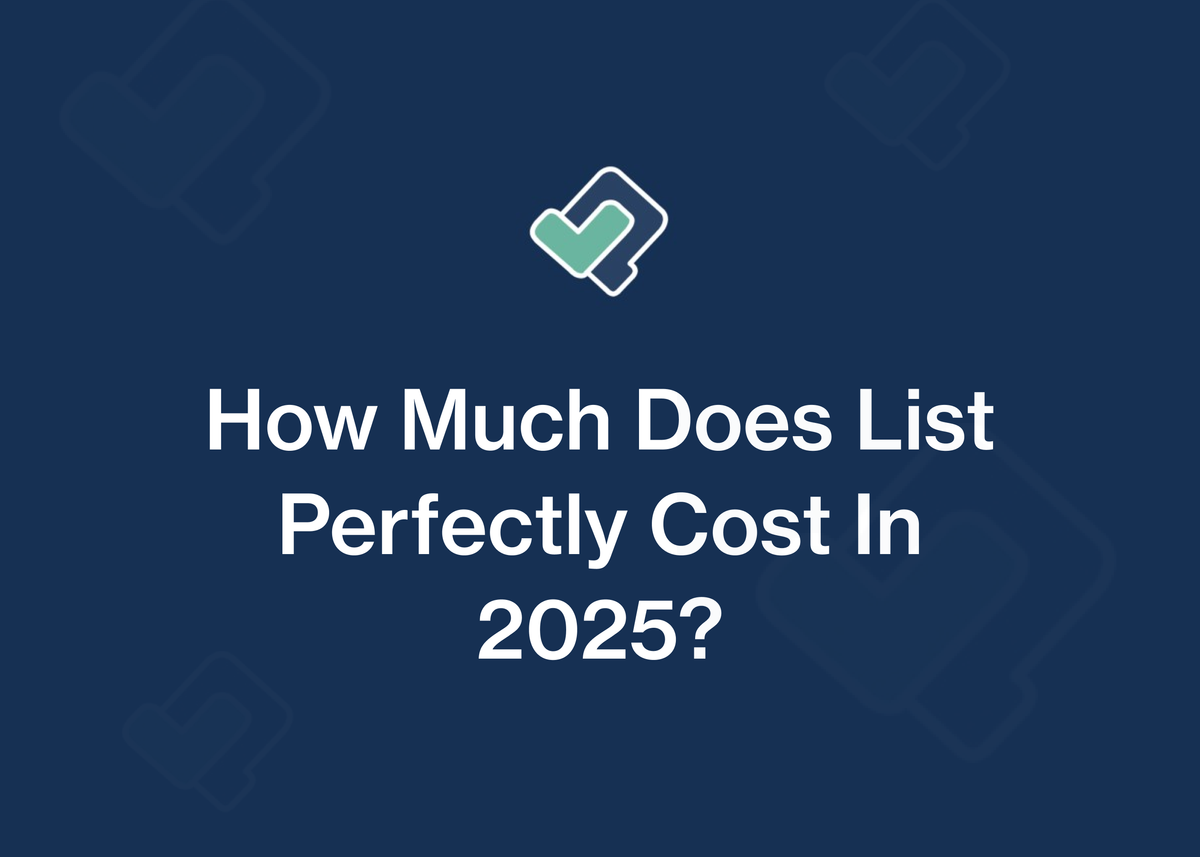 How Much Does List Perfectly Cost In 2025?