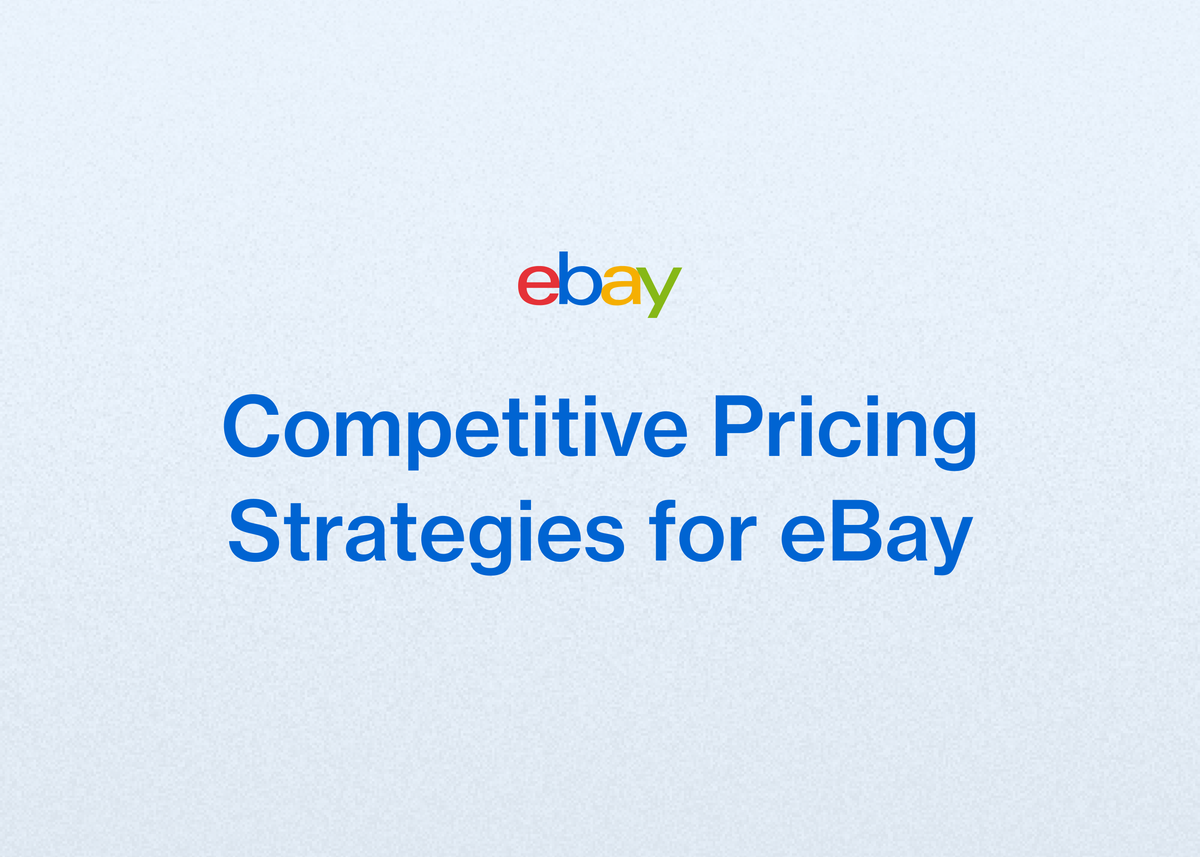 Competitive Pricing Strategies for eBay