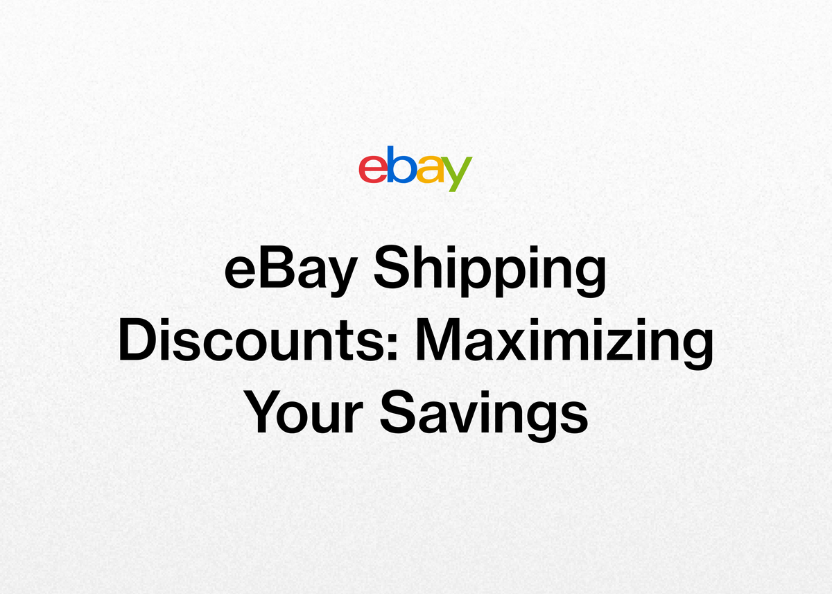 eBay Shipping Discounts: Maximizing Your Savings