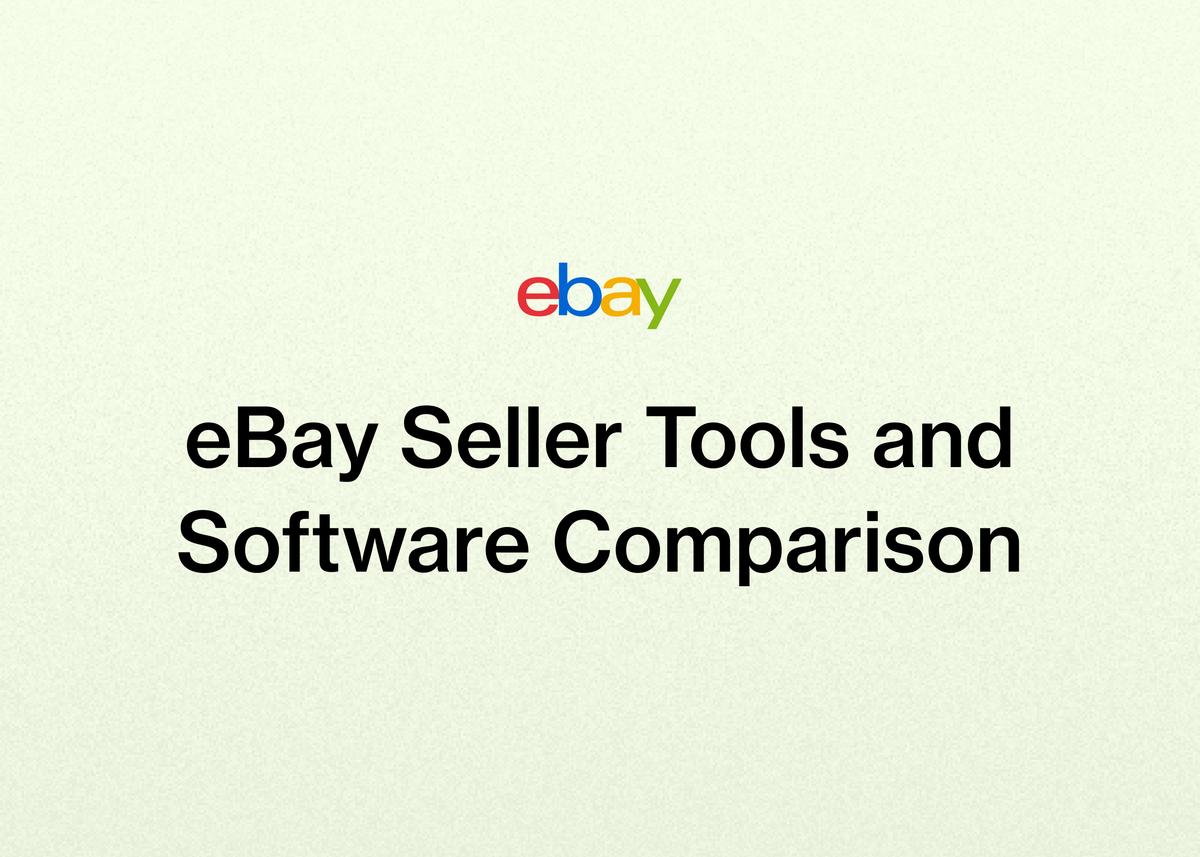 eBay Seller Tools and Software Comparison