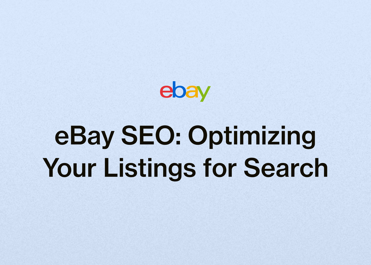 eBay SEO: Optimizing Your Listings for Search