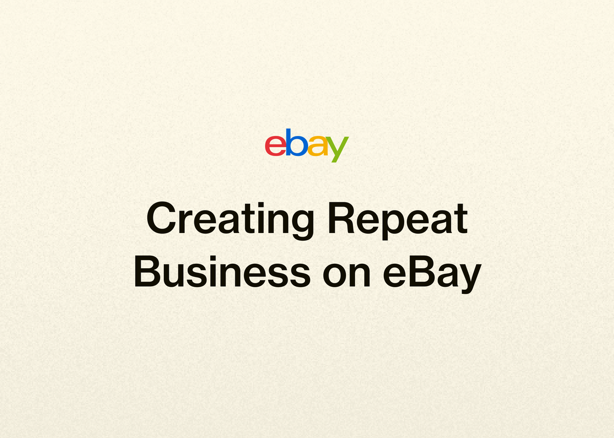 Creating Repeat Business on eBay