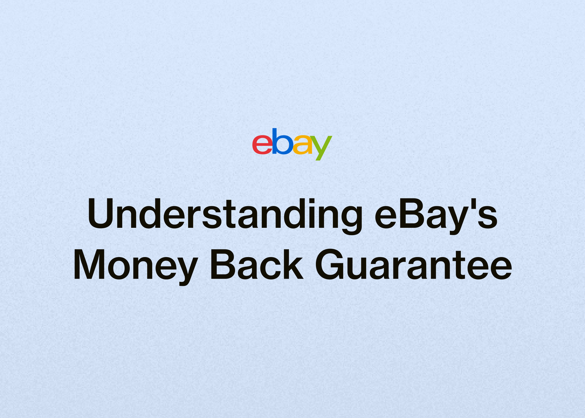 Understanding eBay's Money Back Guarantee