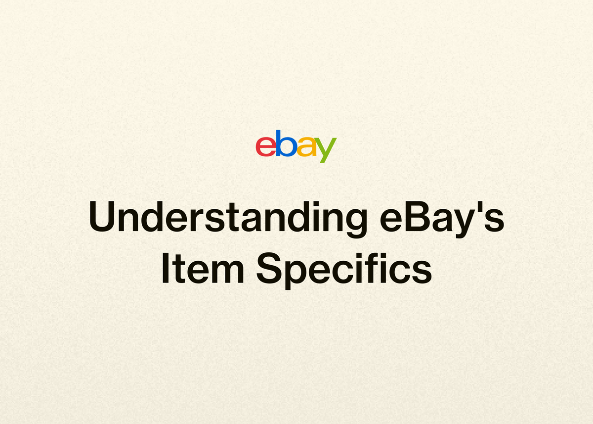 Understanding eBay's Item Specifics