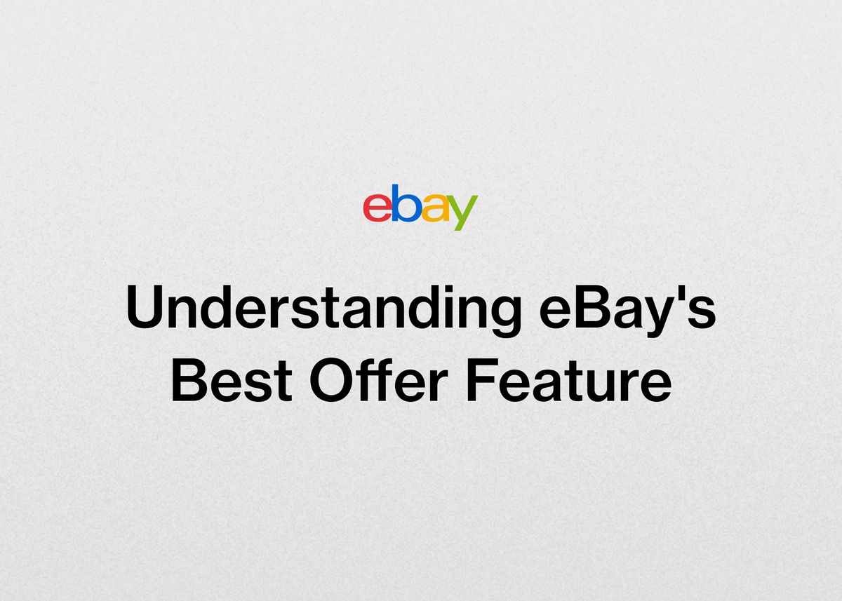 Understanding eBay's Best Offer Feature