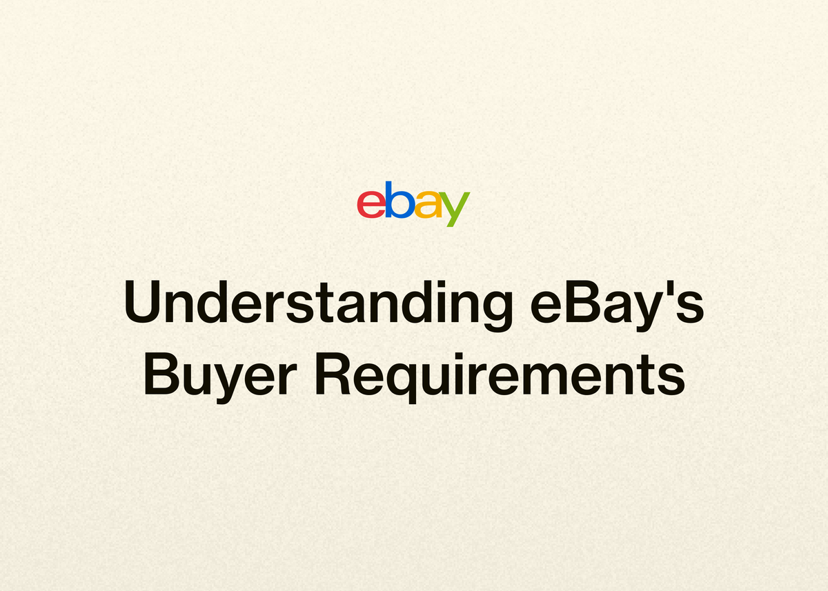Understanding eBay's Buyer Requirements