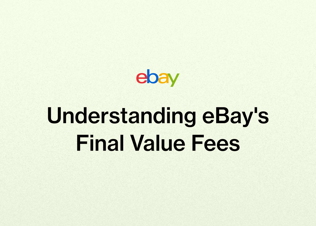 Understanding eBay's Final Value Fees