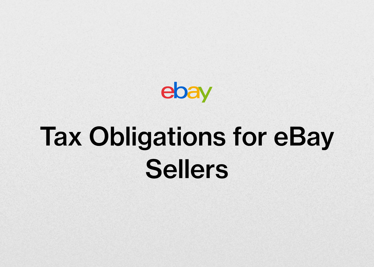Tax Obligations for eBay Sellers