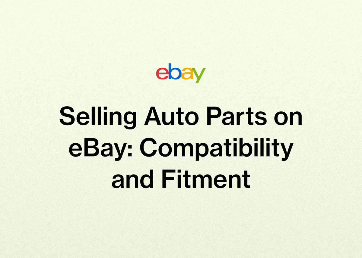 Selling Auto Parts on eBay: Compatibility and Fitment