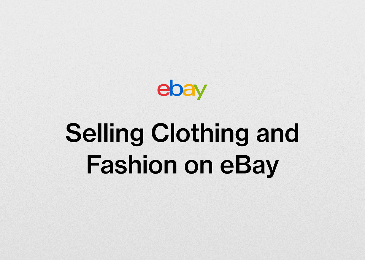Selling Clothing and Fashion on eBay