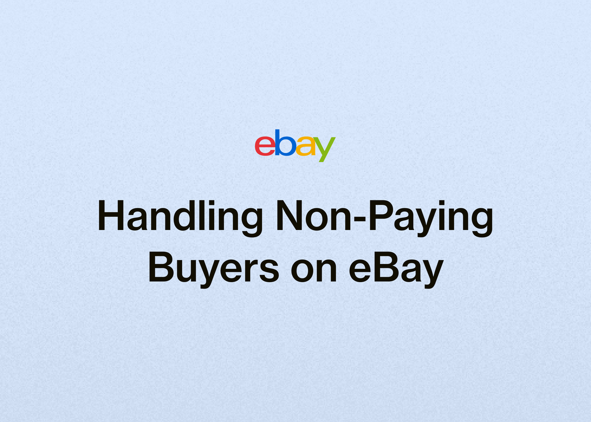 Handling Non-Paying Buyers on eBay