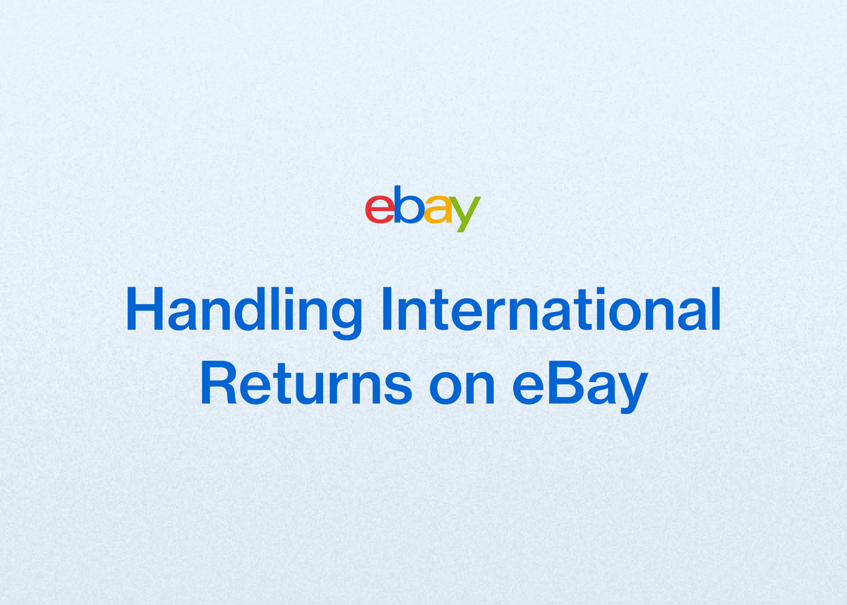 Handling International Returns on eBay