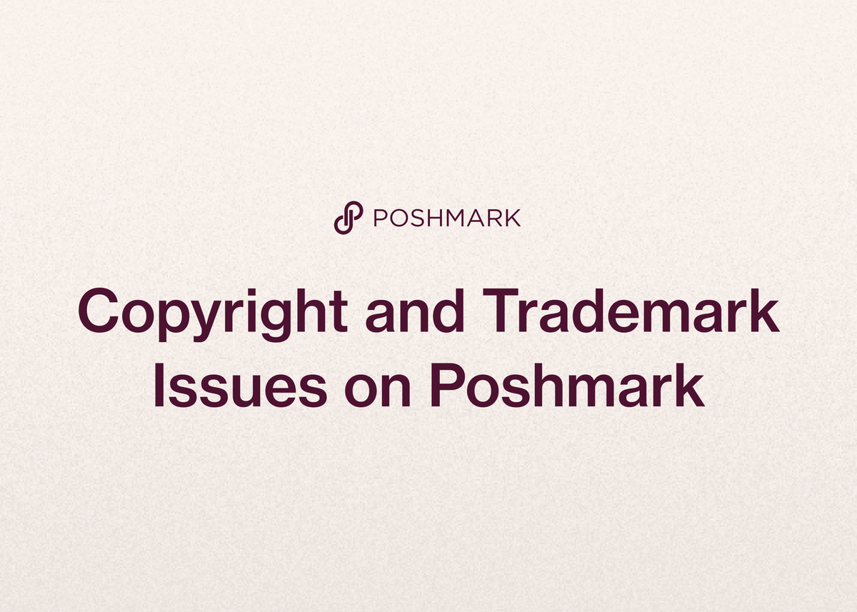 Copyright and Trademark Issues on Poshmark