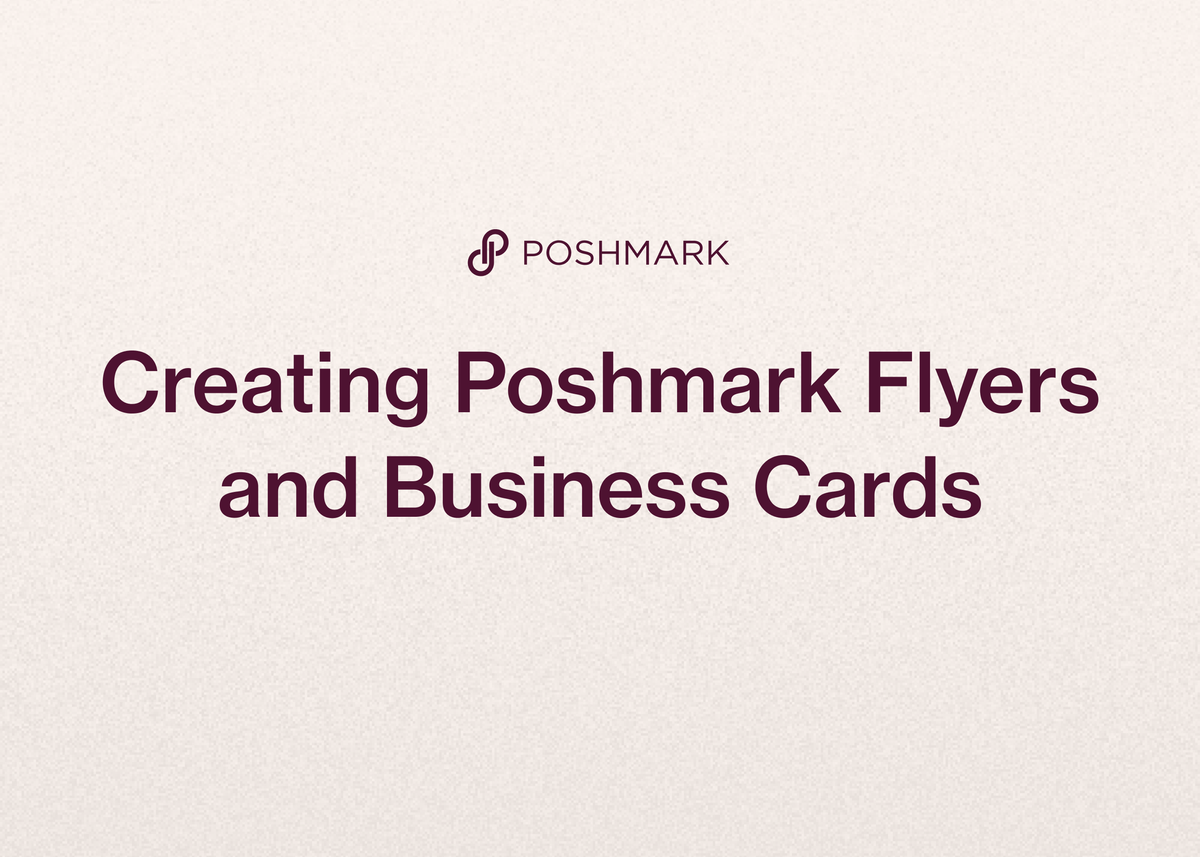 Creating Poshmark Flyers and Business Cards