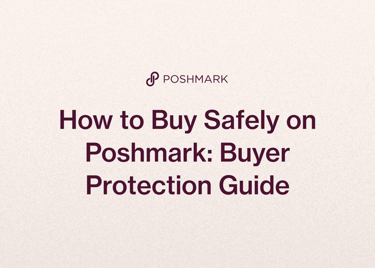 How to Buy Safely on Poshmark: Buyer Protection Guide
