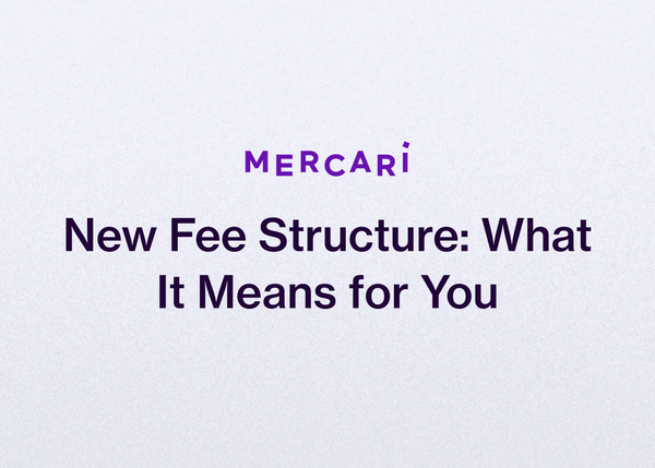 Mercari’s New Fee Structure: What It Means for You