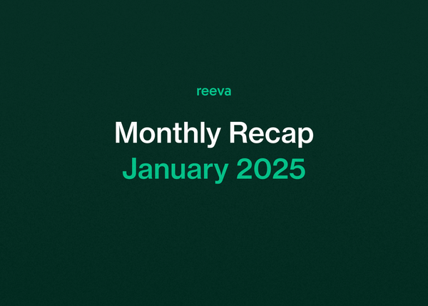 Reeva Monthly Update: January 2025