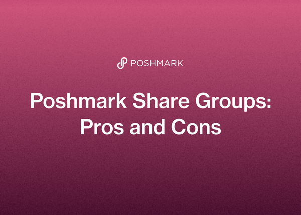 Poshmark Share Groups: Pros and Cons