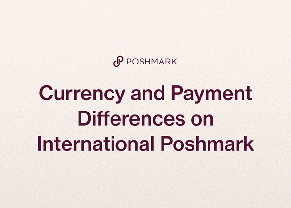Currency and Payment Differences on International Poshmark