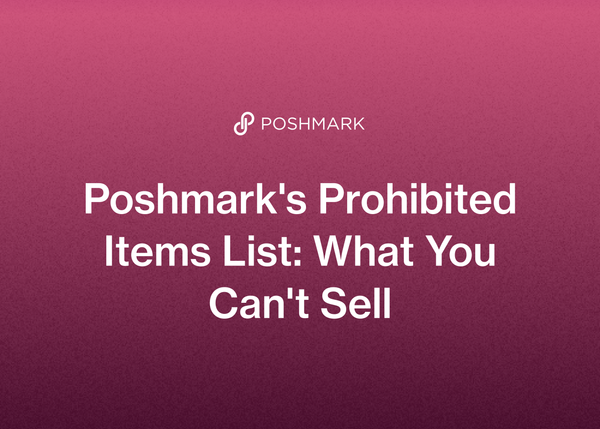 Poshmark's Prohibited Items List: What You Can't Sell