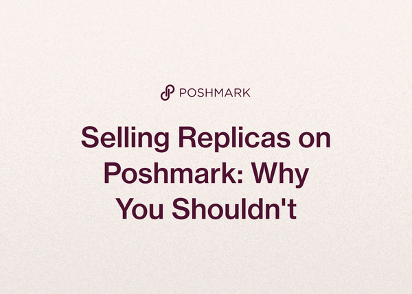 Selling Replicas on Poshmark: Why You Shouldn't