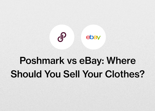 Poshmark vs eBay: Where Should You Sell Your Clothes?