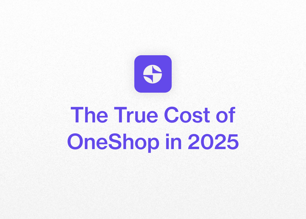 The True Cost of OneShop in 2025