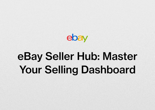 eBay Seller Hub: Master Your Selling Dashboard