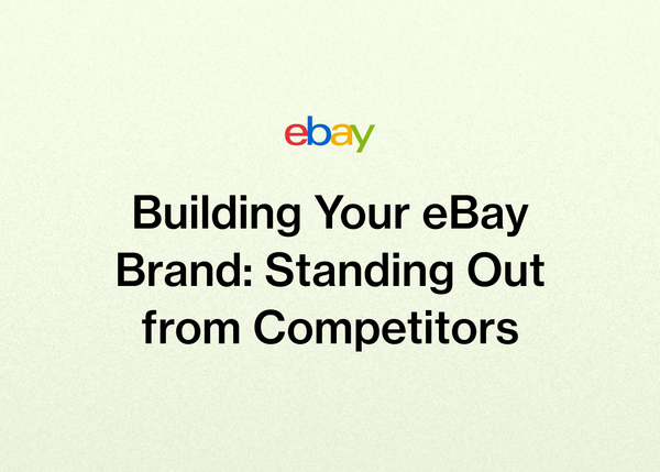 Building Your eBay Brand: Standing Out from Competitors