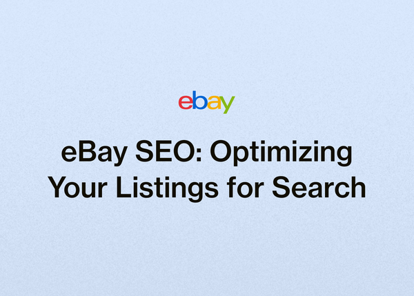 eBay SEO: Optimizing Your Listings for Search