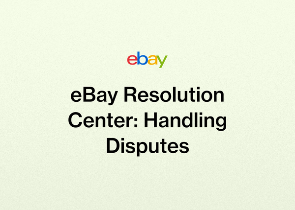 eBay Resolution Center: Handling Disputes
