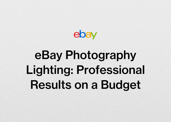 eBay Photography Lighting: Professional Results on a Budget