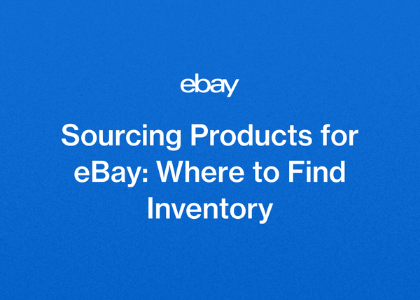 Sourcing Products for eBay: Where to Find Inventory