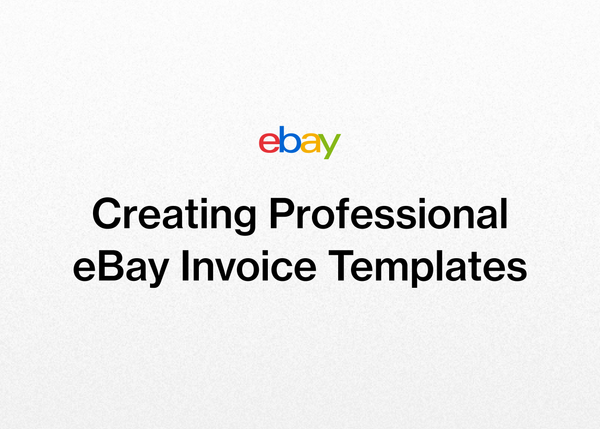 Creating Professional eBay Invoice Templates