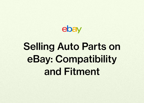 Selling Auto Parts on eBay: Compatibility and Fitment