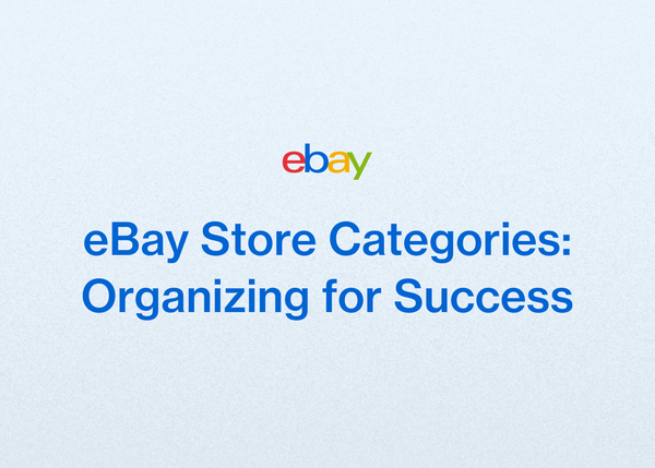 eBay Store Categories: Organizing for Success