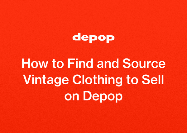 How to Find and Source Vintage Clothing to Sell on Depop
